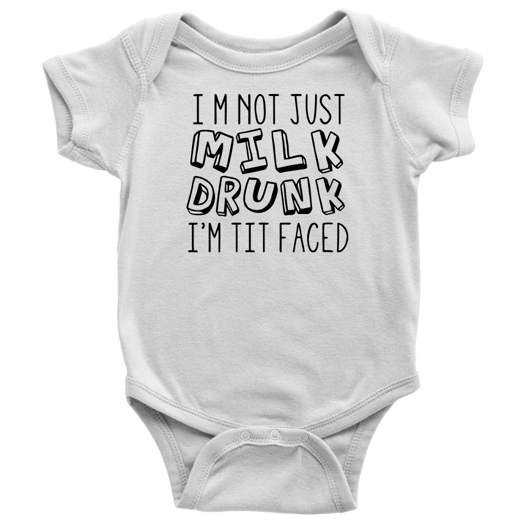 BABY BOY/GIRL "Im tit faced" ONESIE