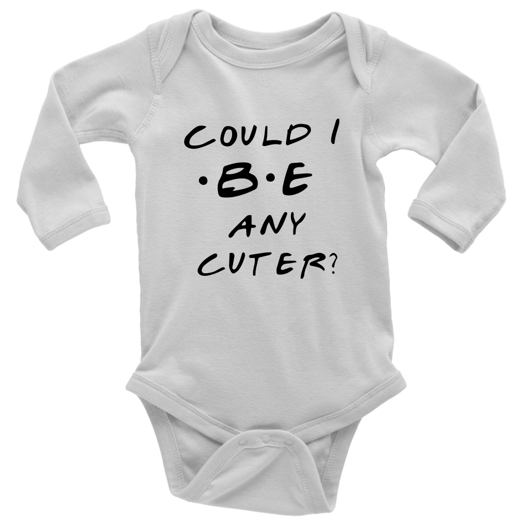 BABY BOY/GIRL "Could I be cuter?" ONESIE