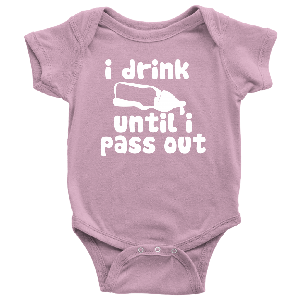 BABY BOY/GIRL "I DRINK UNTIL I PASS OUT" ONESIE