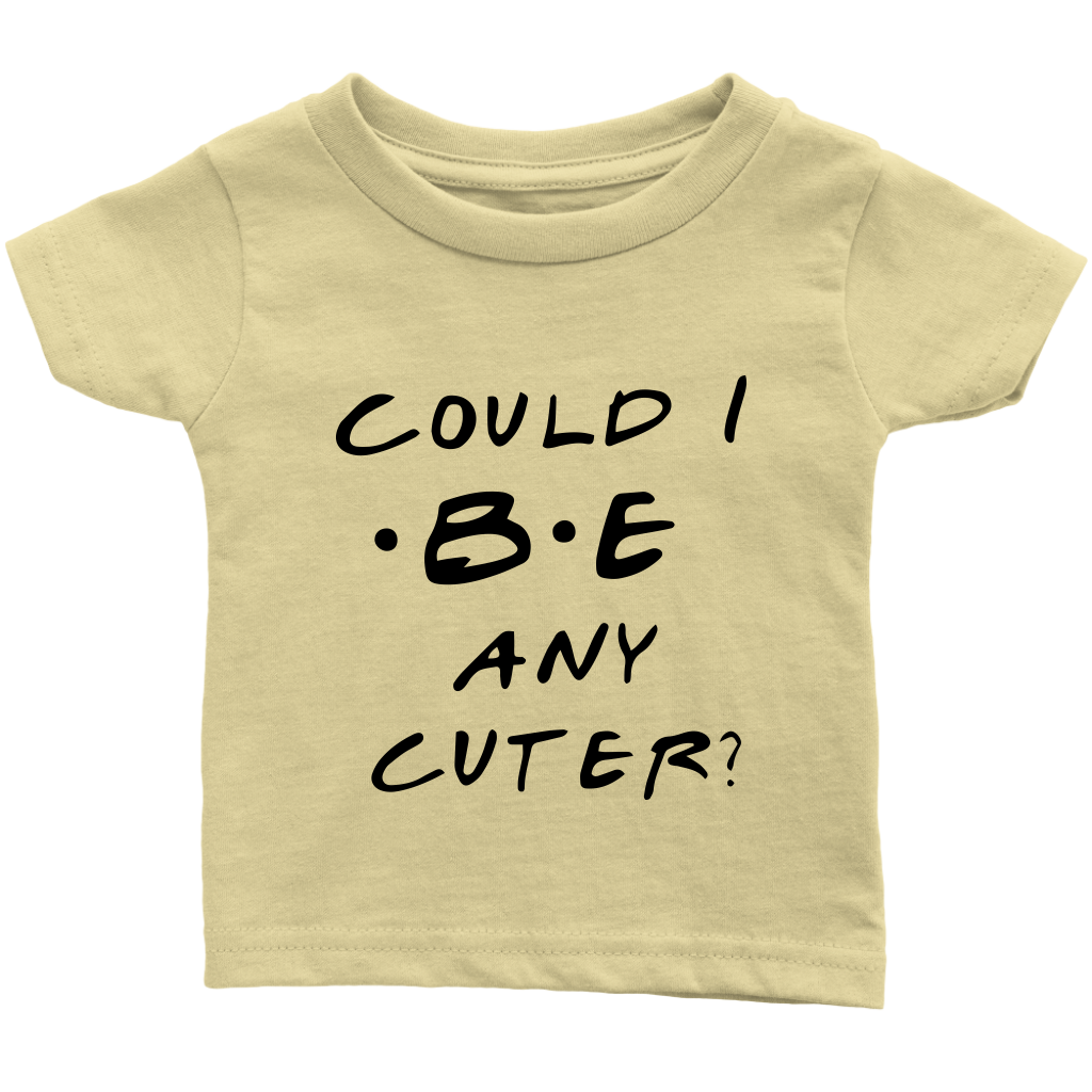 BABY BOY/GIRL "Could I be cuter?" ONESIE