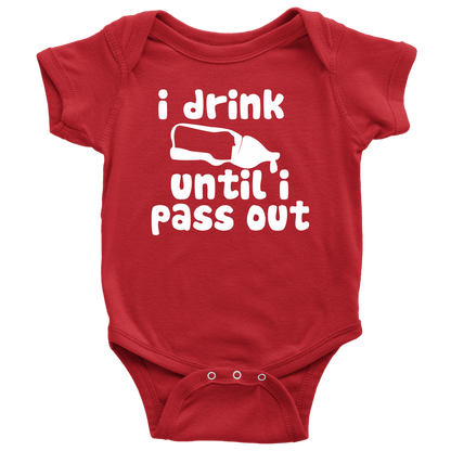 BABY BOY/GIRL "I DRINK UNTIL I PASS OUT" ONESIE